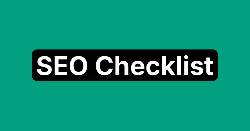 The Complete SEO Checklist for New Websites in 2026