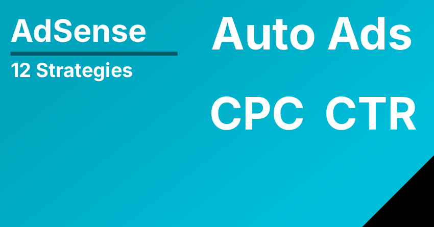 How to Increase AdSense Revenue: 12 Proven Strategies for 2026